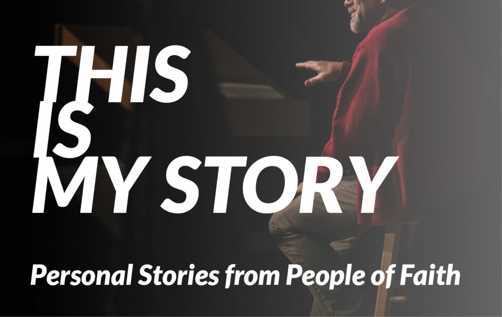 This Is My Story Personal Stories From People Of Faith