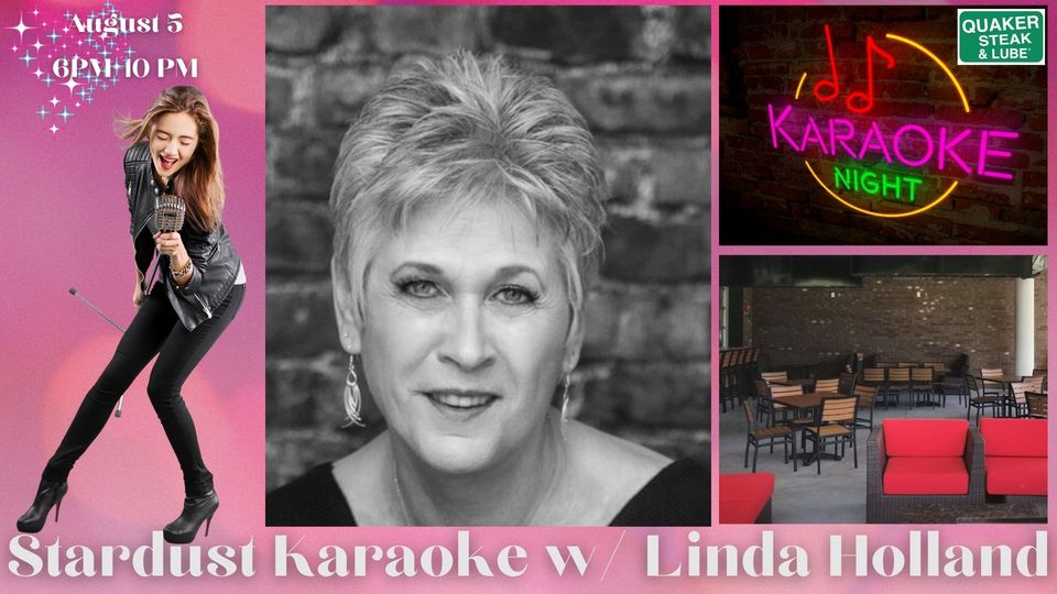 Stardust Karaoke W/ Linda Holland!