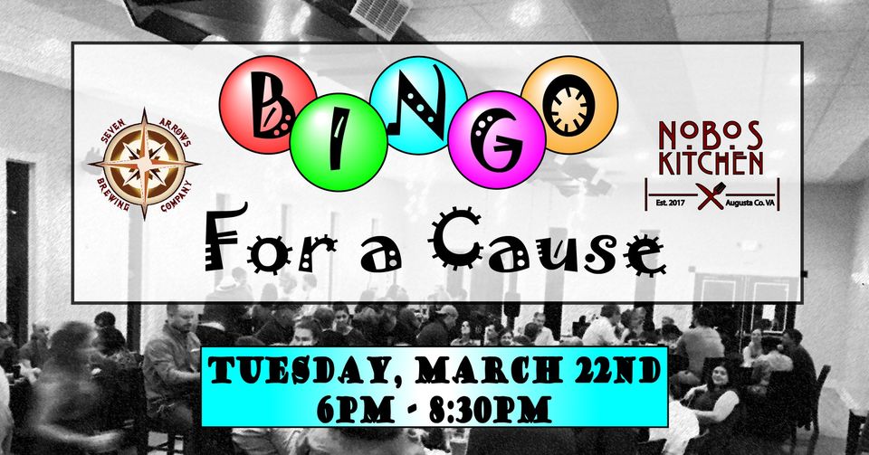 Bingo For A Cause At Seven Arrows And Nobos Kitchen!