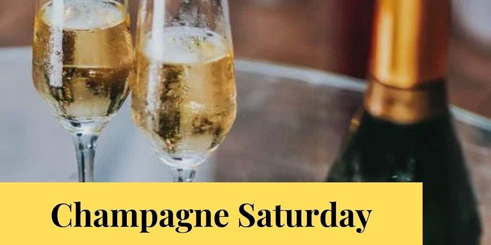 Champagne Saturday