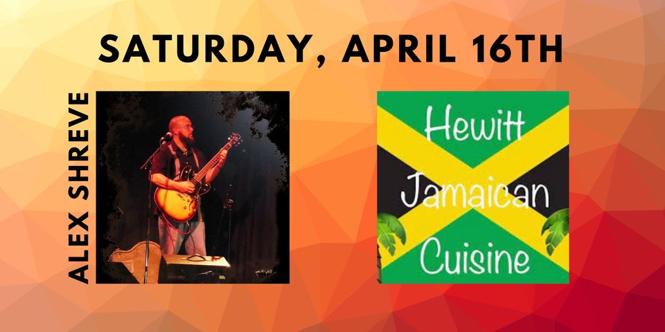 Food: Hewitt's Jamaican Cuisine / Music: Alex Shreve