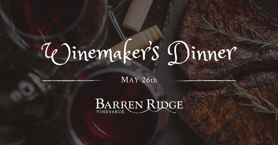 Winemaker's Dinner | Barren Ridge Vineyards
