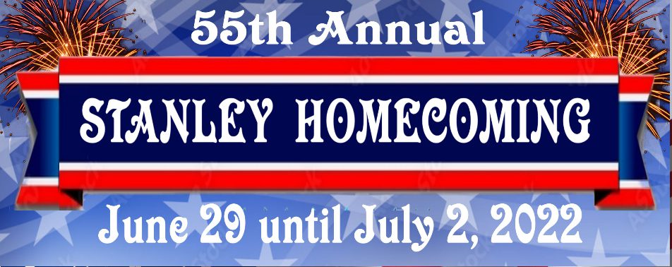 55th Annual Stanley Homecoming