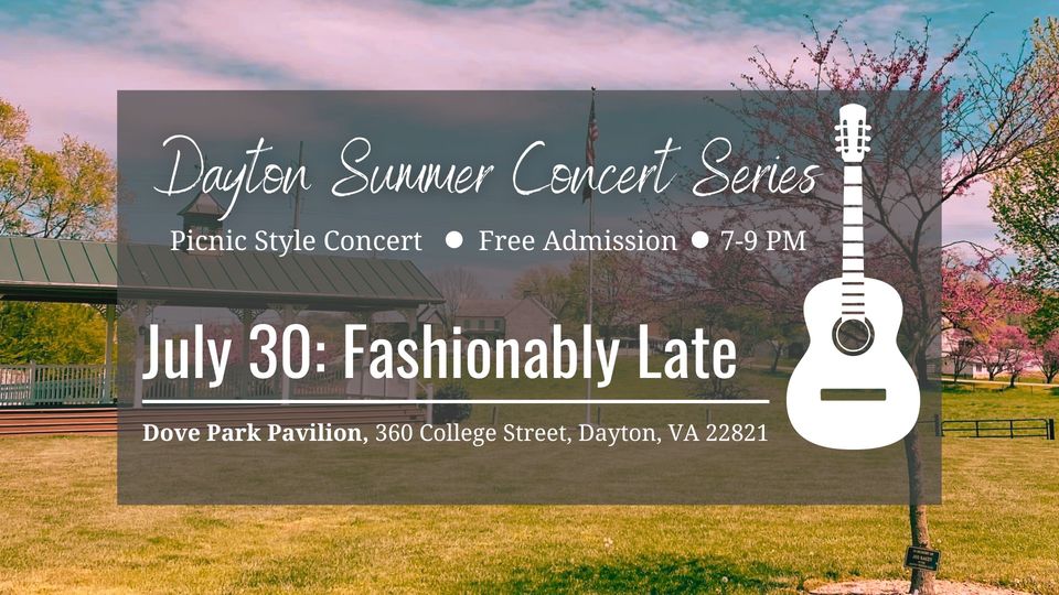 Dayton Summer Concert Series: Fashionably Late