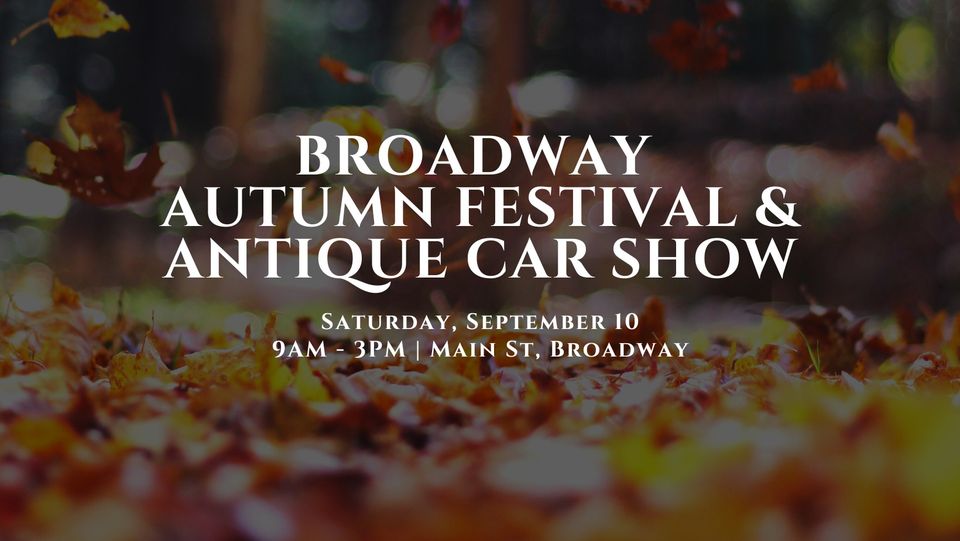 Broadway Autumn Festival And Antique Car Show