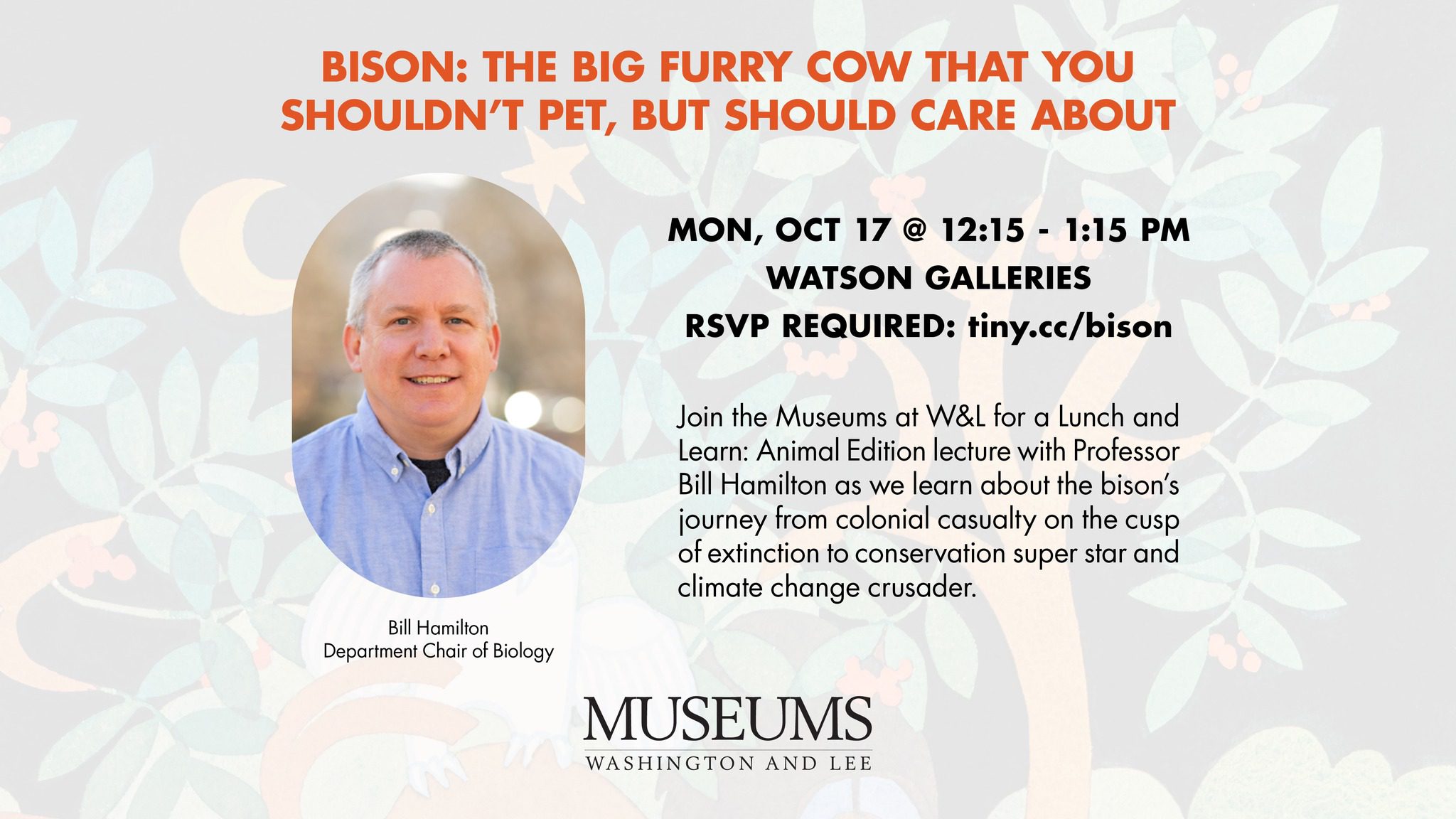 Lunch & Learn: Bison: The Big Furry Cow You Shouldn’t Pet, But Should Care About