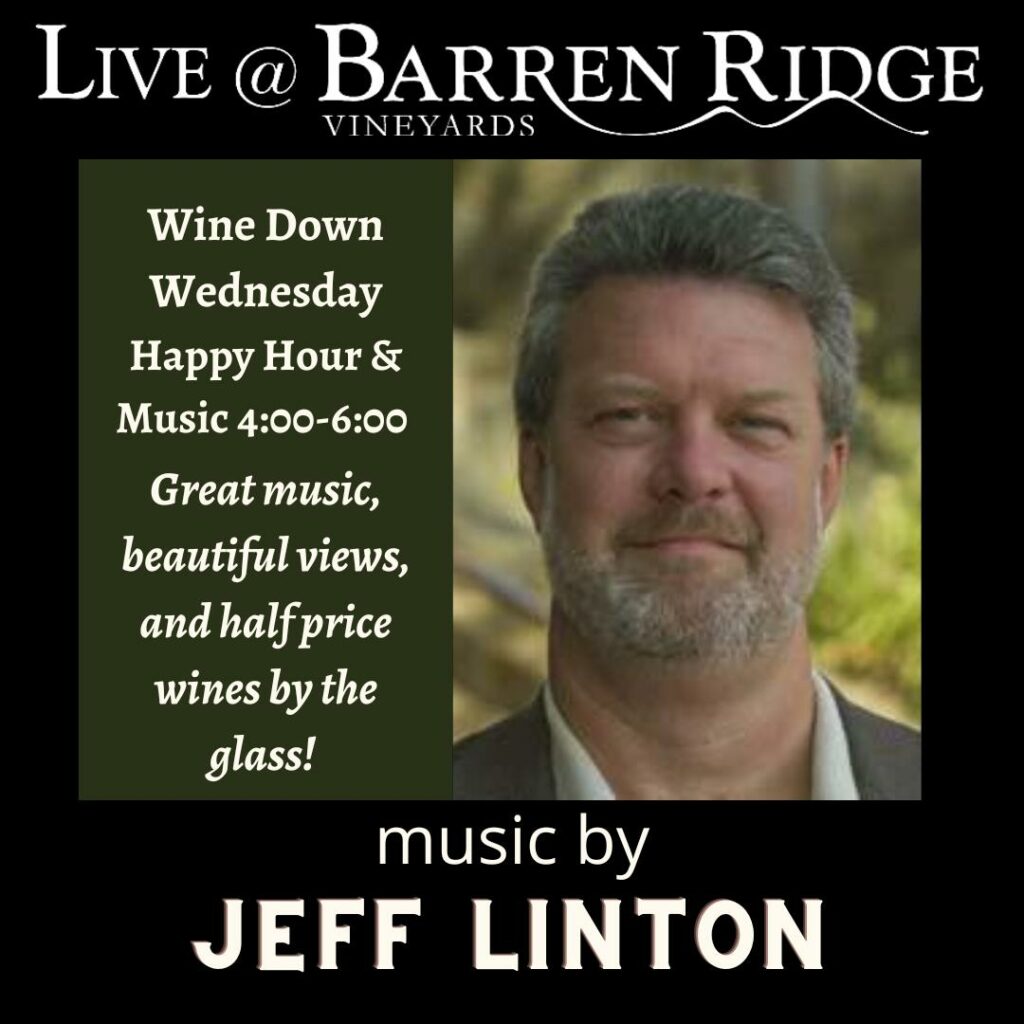 Wine Down Wednesday Music And Happy Hour With Jeff Linton