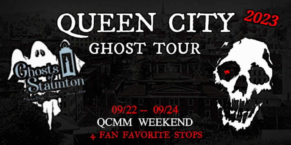 Queen City Ghost Tour -- Queen City Mischief And Magic Weekend