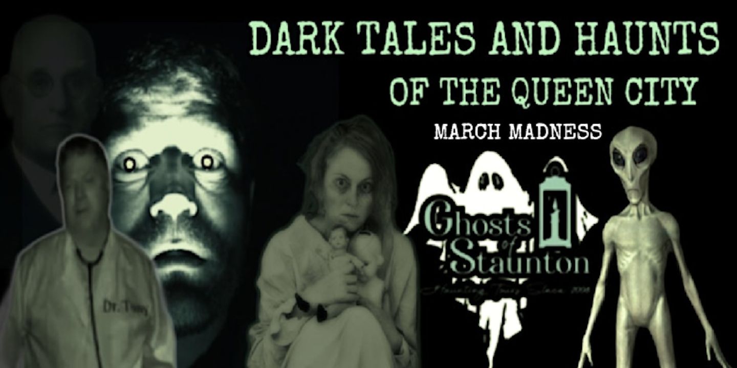Dark Tales And Haunts Of The Queen City - March Tour